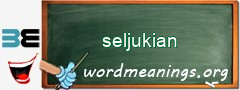 WordMeaning blackboard for seljukian